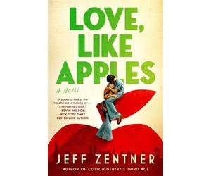 Love, Like Apples - Jeff Zentner - Grand Central Publishing - ebook (ePub) - Livre