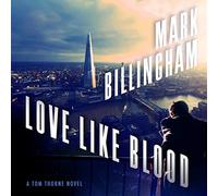 Love Like Blood: A Novel (The Tom Thorne Series)