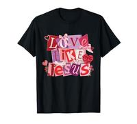 Love Like Jésus Bible d'inspiration chrétienne pour la Saint-Valentin T-Shirt