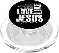 Love Like Jesus John 13 34 Écriture chrétienne Citation Foi PopSockets PopGrip pour MagSafe