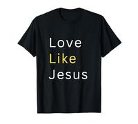 Love Like Jesus, Minimal Christian Faith T-Shirt