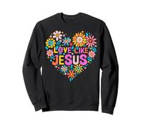 Love Like Jesus Religious God Faith Groovy Christian Girls Sweatshirt
