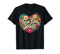 Love Like Jesus Religious God Faith Groovy Christian Girls T-Shirt