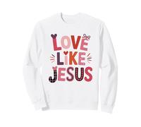 Love Like Jésus Saint Valentin Foi chrétienne Verse de la Bible Sweatshirt