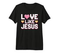 Love Like Jesus T-Shirt Haut de Gamme