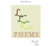 Love, Live, Light Poems - Régine Milena Gracy - L'harmattan - broché - Poésie