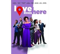 Love Lives Here [Digital Video Disc]