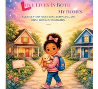 Love Lives In Both My Homes