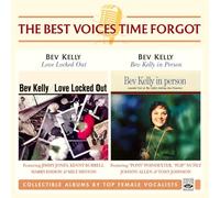 Love Locked Out/Bev Kelly in Person