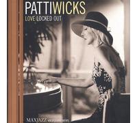 Wicks, Patti - Love Locked Out