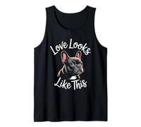 Love Looks Like This French Bulldog Lover Men Women Kids Débardeur