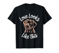 Love Looks Like This Labrador, Amoureux des Chiens, Hommes, Femmes et Enfants T-Shirt