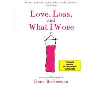 Love, Loss, And What I Wore
