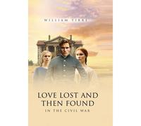 Love Lost And Then Found In The Civil War