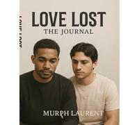 Love Lost The Journal