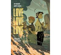 Love love love - Tome 2 - Bang bang shoot shoot