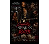 Love Loyalty Snakes And Rats