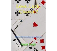Love, Luck, Chance?: Misunderstanding and Poems