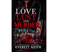 Love Lust and Murder