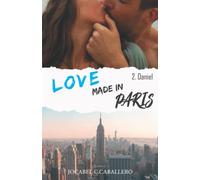 Love made in Paris: 2. Daniel