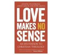 Love Makes No Sense