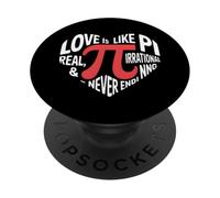 Love Math Humour Pi Real Irrationnel Never Ending PopSockets PopGrip Adhésif