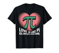 Love Math Humour Pi Real Irrationnel Never Ending T-Shirt