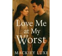 Love Me at My Worst