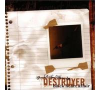 Love Me Destroyer Black Heart Affair (CD) Album