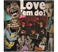Love me do-20 Hits Inspired The Beatles (by Carl Perkins, Chuck Berry, Shirelles.) [Import]