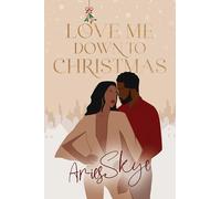Love Me Down to Christmas