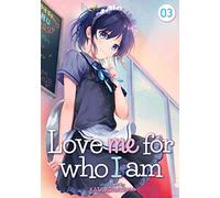 Love Me For Who I Am Vol. 3
