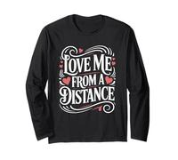 Love Me from a Distance Playful Boundary Humour Design Manche Longue