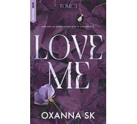 Love Me - Hate Me Tome 3 - Oxanna SK - BMR - ebook (ePub) - Livre