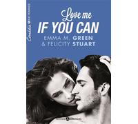 Love me if you can - Emma Green - Addictives Eds - broché - Roman