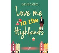 Love Me in The Highlands