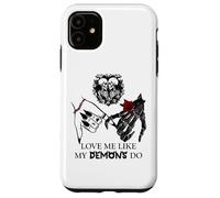 Love Me Like My Demons Do Dark Romance Merch Smutty Book Coque pour iPhone 11