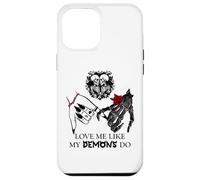 Love Me Like My Demons Do Dark Romance Merch Smutty Book Coque pour iPhone 12 Pro Max