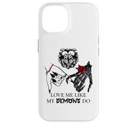Love Me Like My Demons Do Dark Romance Merch Smutty Book Coque pour iPhone 14
