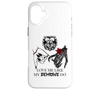 Love Me Like My Demons Do Dark Romance Merch Smutty Book Coque pour iPhone 16 Plus