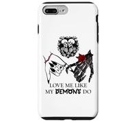 Love Me Like My Demons Do Dark Romance Merch Smutty Book Coque pour iPhone 7 Plus/8 Plus