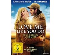 Love me like you do - Aus Schicksal wird Liebe