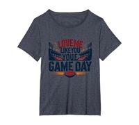Love Me Like You Love Game Day Fan Passion T-Shirt, Femme Grandes Tailles, Bleu Chiné, 5X