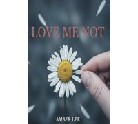 Love Me Not