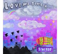Love Me Tender - Sweet [Import]