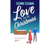 Love Me Till Christmas: A Cotswold later in life romance