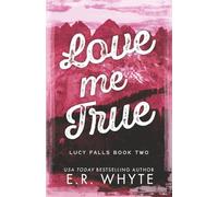 Love Me True