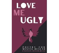 Love me Ugly