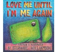 Love Me Until I'm Me Again