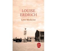 Love Medicine - Louise Erdrich - Lgf - Poche - Roman